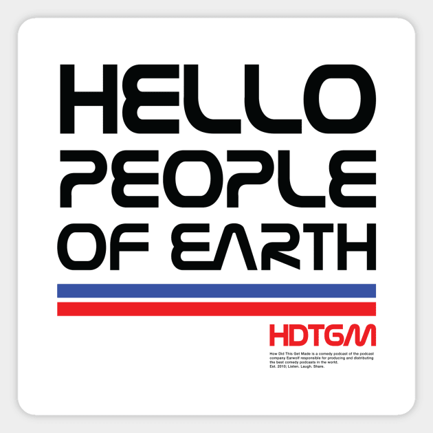 HDTGM - Hello People of Earth Nasa Magnet by scottgarland